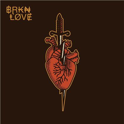 BRKN Love - ---