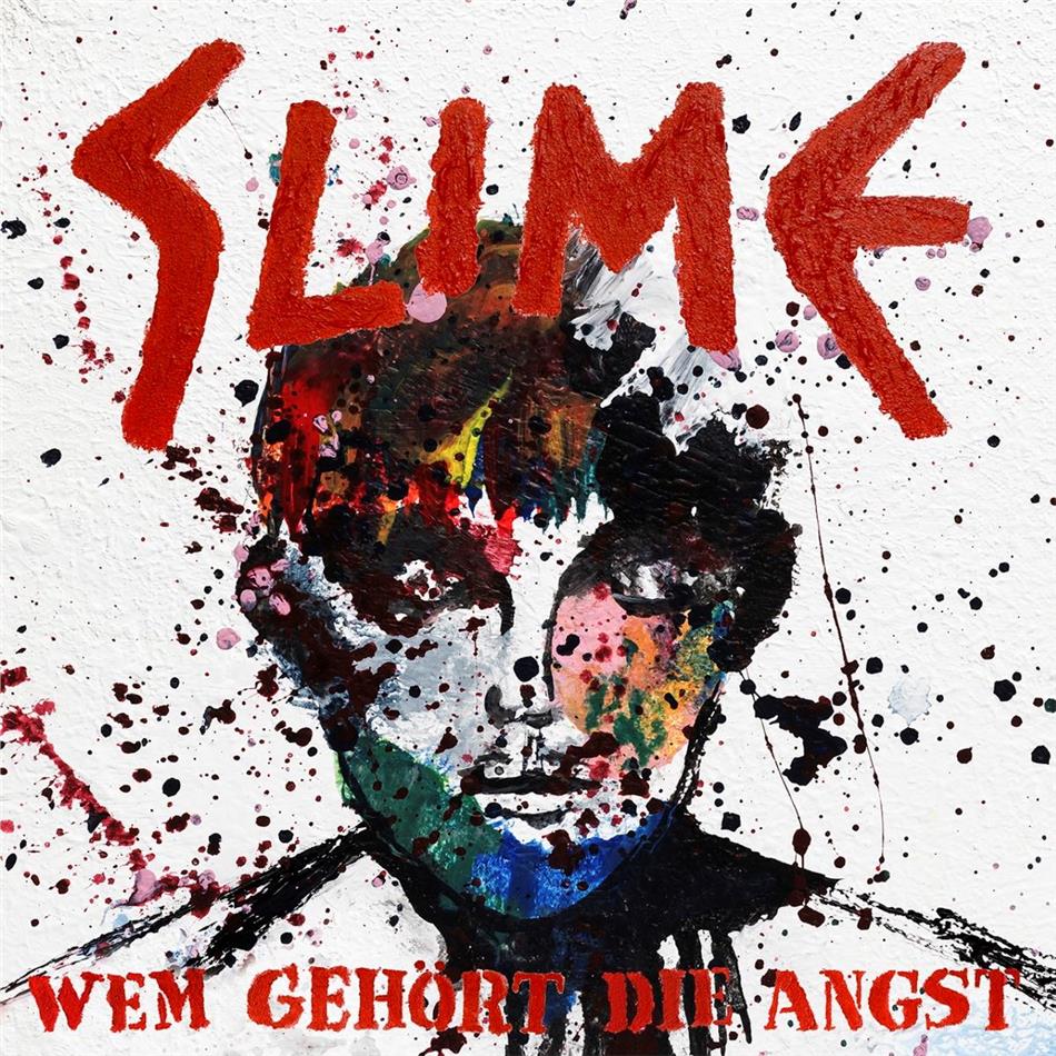 Slime - Wem Gehört Die Angst