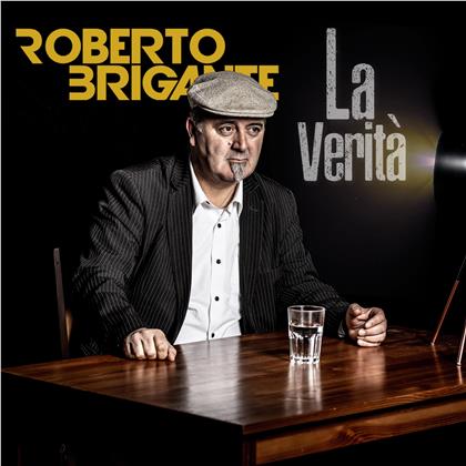 Roberto Brigante - La Verit&agrave;