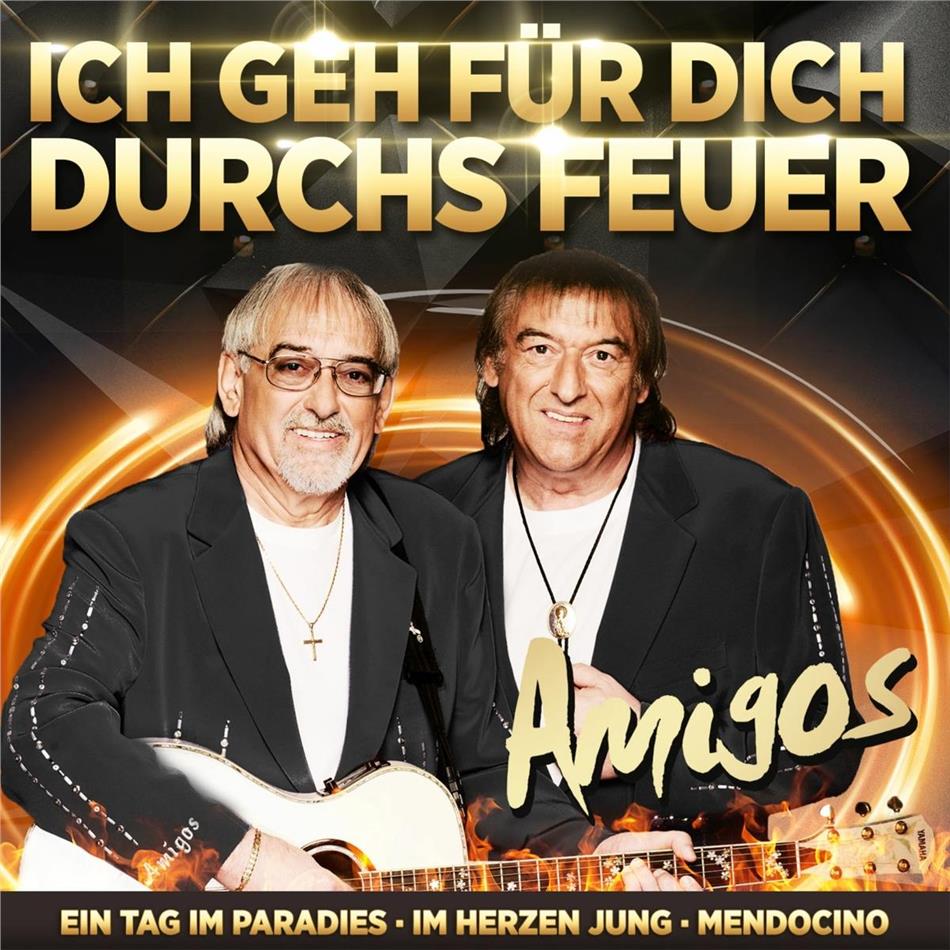 Amigos - Jahrtausendhits - Ich geh für dich durchs Feuer