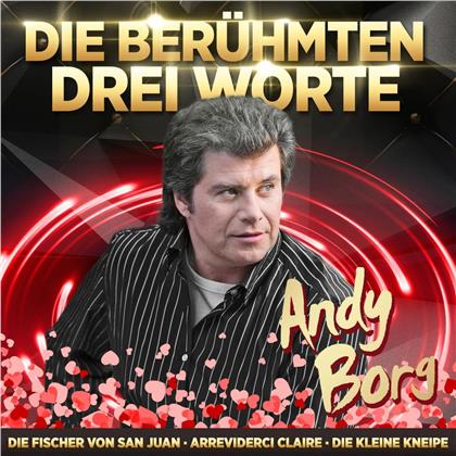 Andy Borg - Jahrtausendhits - Die ber&uuml;hmten drei Worte