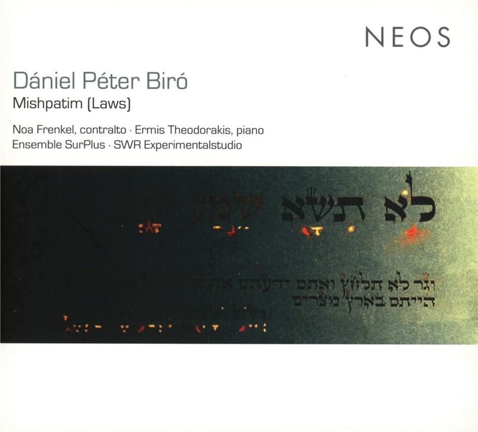 Daniel Peter Biro, Noa Frenkel, Ermis Theodorakis, SWR Experimentalstudio & Ensemble Surplus - Mishpatim (Laws) Hybrid SACD + CD