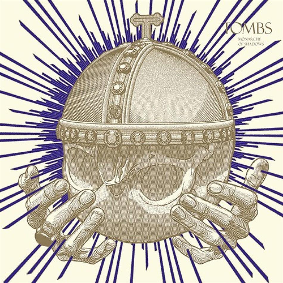 Tombs - Monarchy Of Shadows