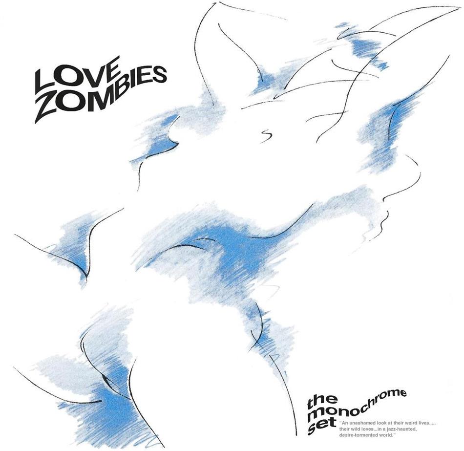 The Monochrome Set - Love Zombies 2020 Reissue
