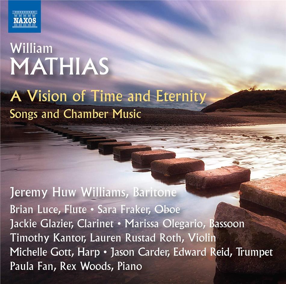 William Mathias (1934-1992) & Jeremy Huw Williams - Vision Of Time & Eternity