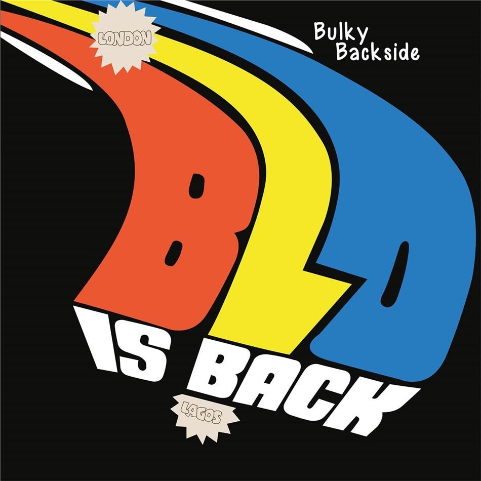 Blo - Bulky Backside - Blo Is Back LP