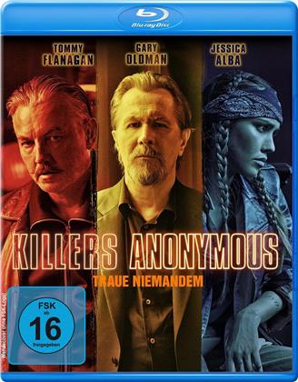 Killers Anonymous - Traue niemandem (2019)