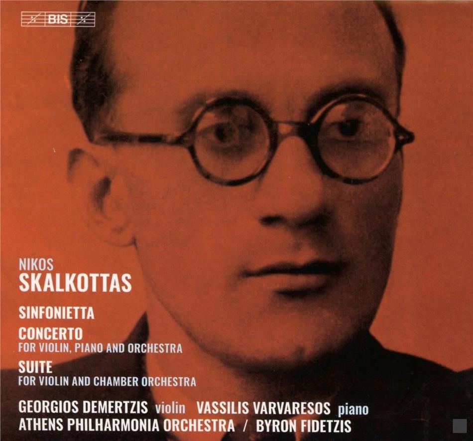 Nikos Skalkottas, Byron Fidetzis, Georgios Demertzis, Vassilis Varvaresos & Athens Philharmonia Orchestra - Sinfonietta, Concerto & Suite Hybrid SACD