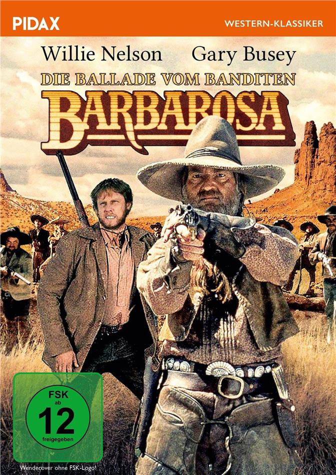 Die Ballade vom Banditen Barbarosa (1982) Pidax Western-Klassiker