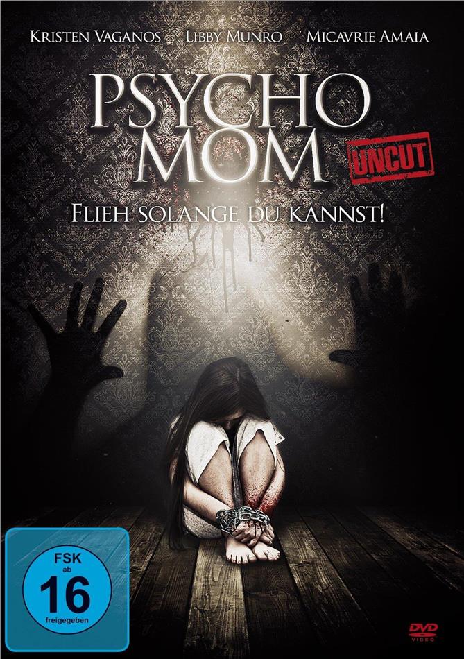 Psycho Mom - Flieh solange du kannst! (2019) Uncut