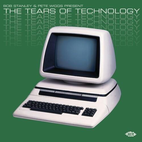 Bob Stanley & Pete Wiggs - The Tears Of Technology