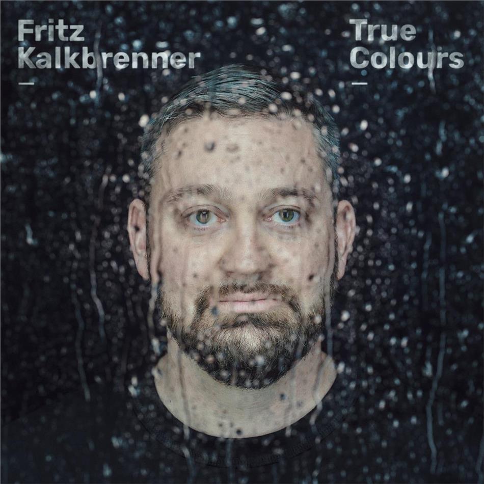 Fritz Kalkbrenner - True Colours