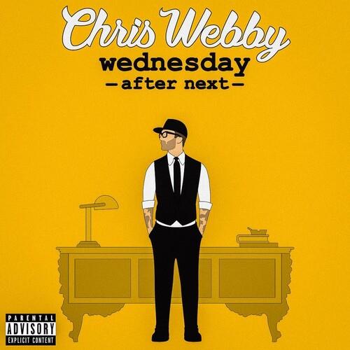 Chris Webby - Wednesday After Next LP