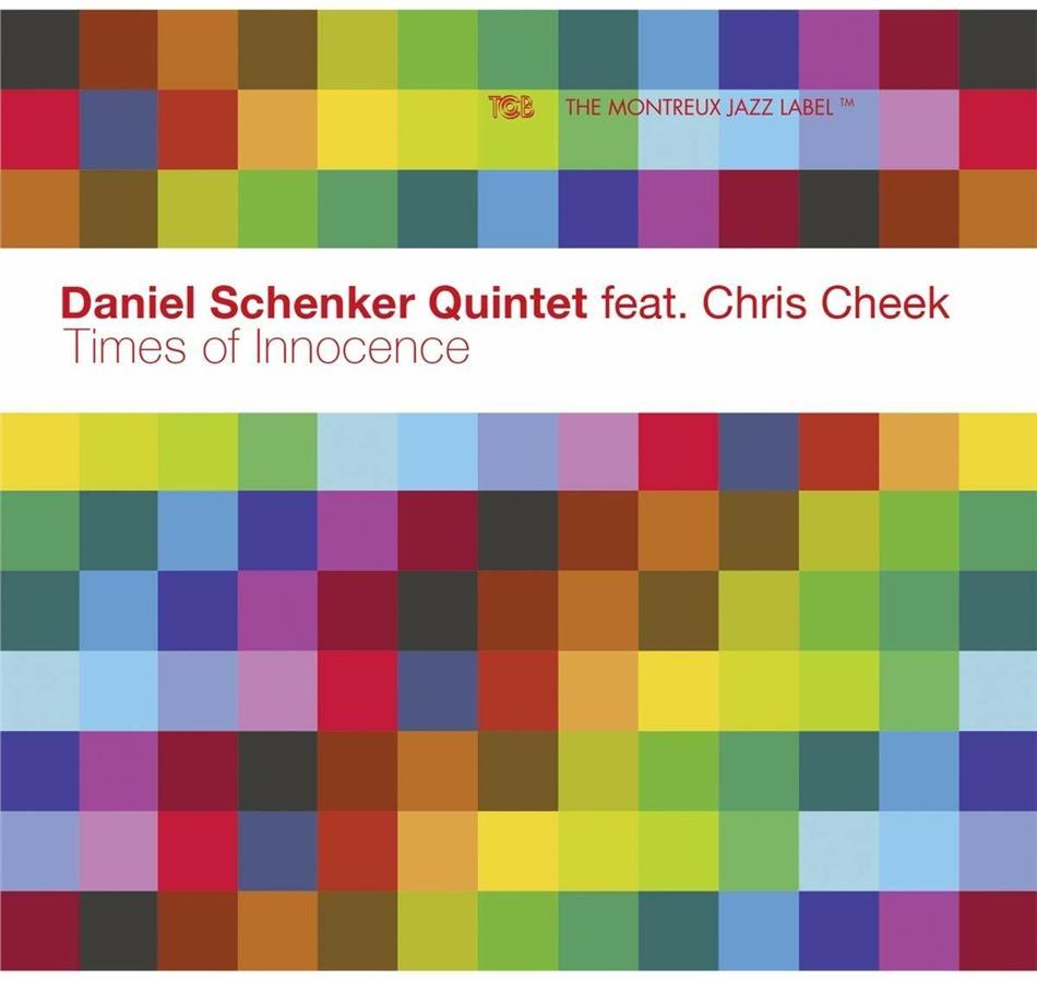 Daniel Schenker Quintet - Times Of Innocence