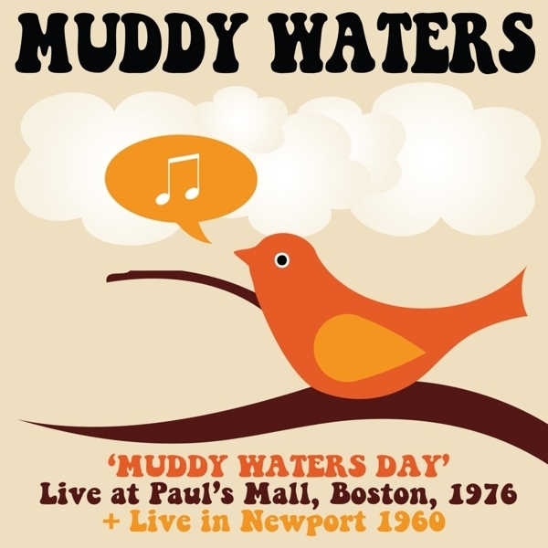 Muddy Waters - Muddy Waters Day Boston 1976 2 CDs
