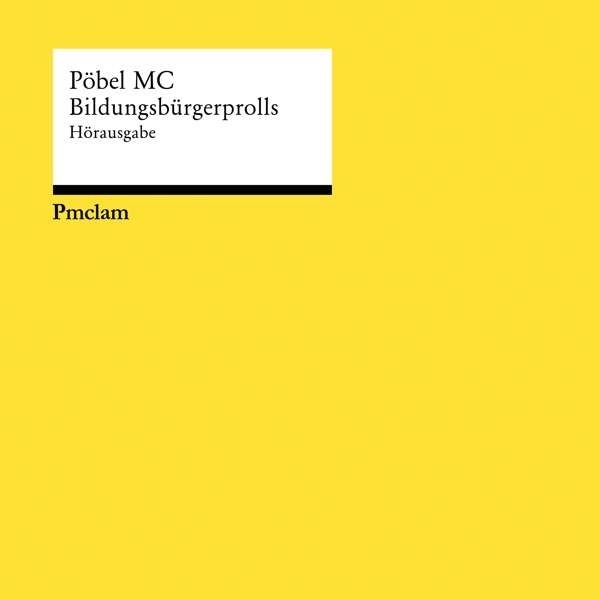Pöbel MC - Bildungsbürgerprolls 2 LPs