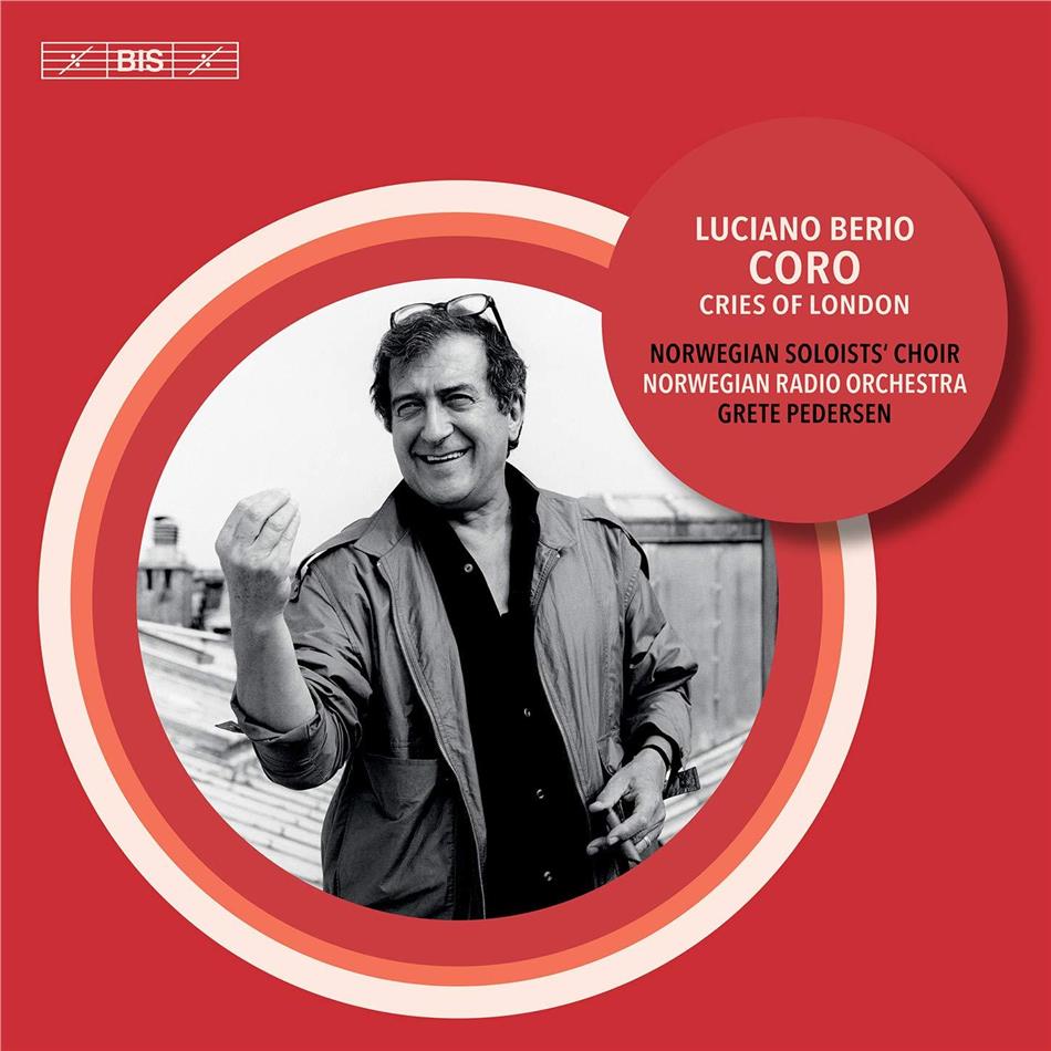 Norwegian Soloists Choir, Luciano Berio (1925 - 2003), Grete Pedersen & Norwegian Radio Orchestra - Coro - Cries Of London Hybrid SACD