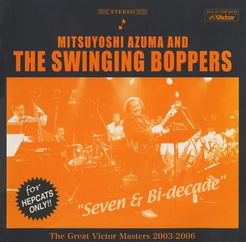 Mitsuyoshi Azuma & Swinging Boppers - Seven & Bi-Decade: Great Victor Masters 2003-06 2 LPs