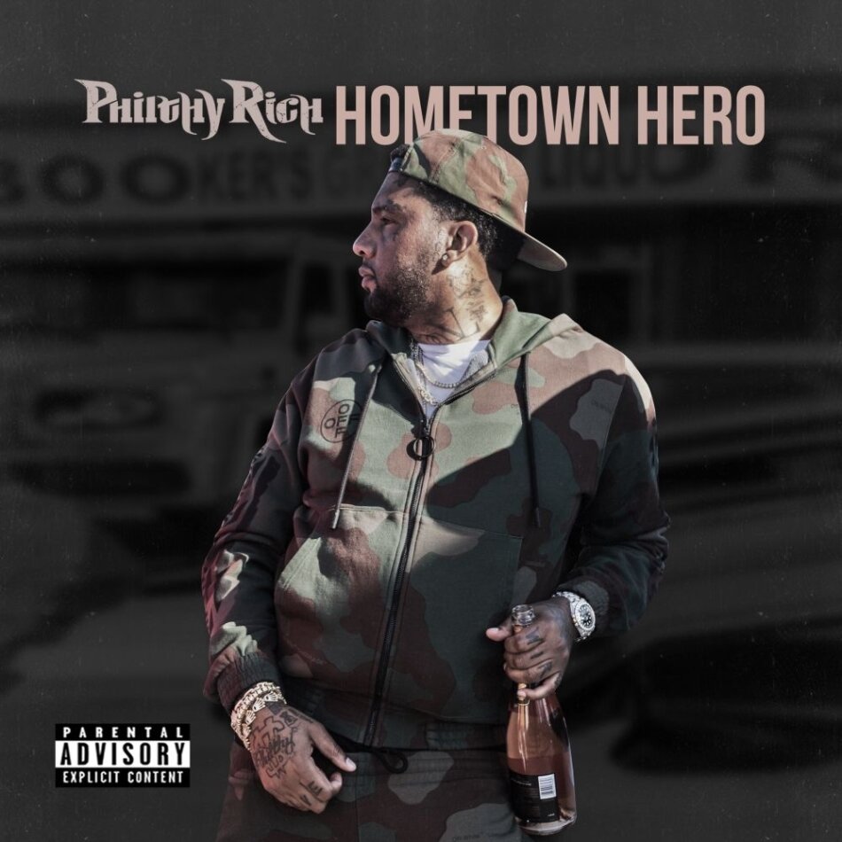 Philthy Rich - Hometown Hero Digipack