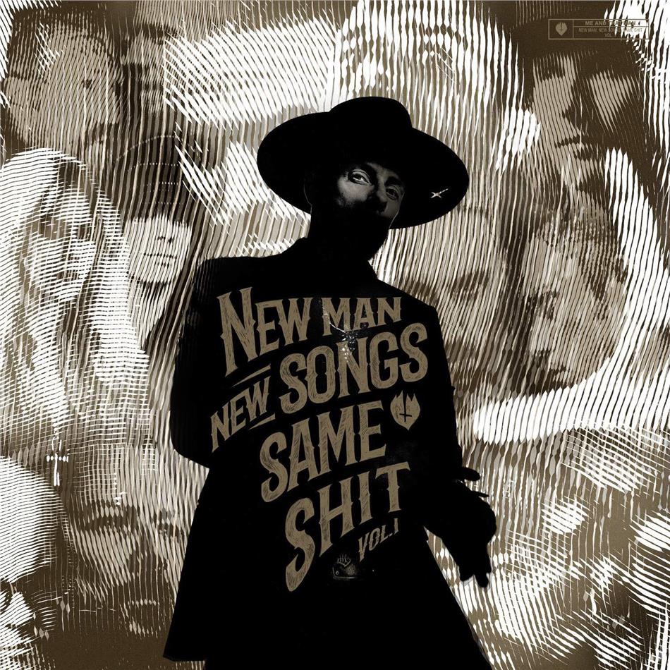 Me And That Man (Nergal from Behemoth) - New Man, New Songs, Same Shit: Vol. 1