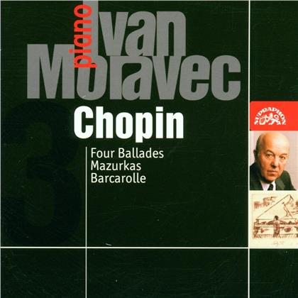 Fr&eacute;d&eacute;ric Chopin (1810-1849) & Ivan Moravec - Four Ballades - Mazurkas - Barcarolle