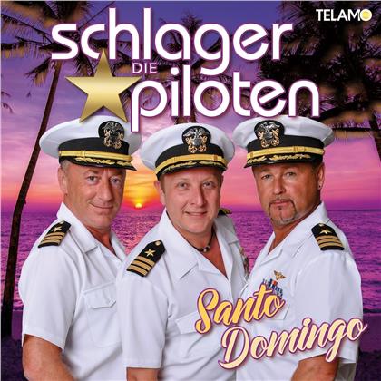 Die Schlagerpiloten - Santo Domingo