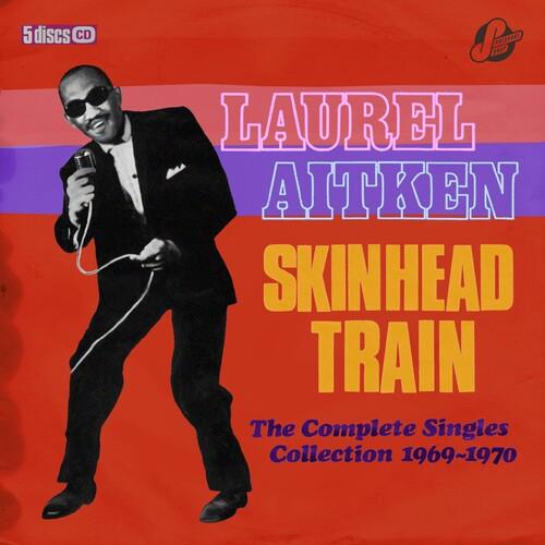 Laurel Aitken - Skinhead Train - The Complete Singles Collection 1969-1970 Boxset, 5 CDs