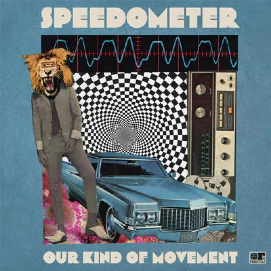 Speedometer - Our Kind Of Movement LP