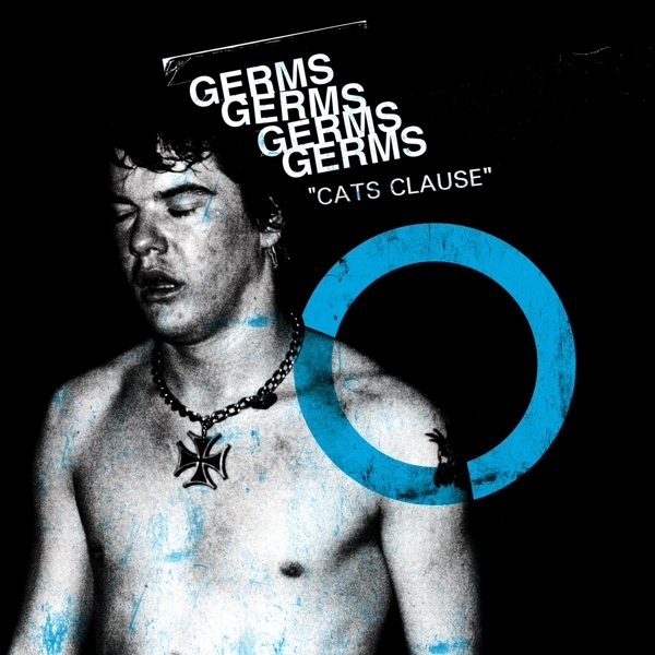 Germs - Cat's Clause CD + 2 7" Singles