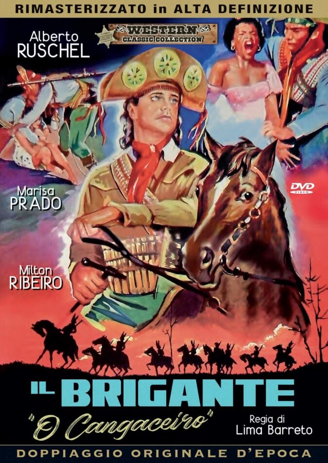 Il brigante - O Cangaceiro (1953) Western Classic Collection, Doppiaggio Originale D'epoca, HD-Remastered, b/w