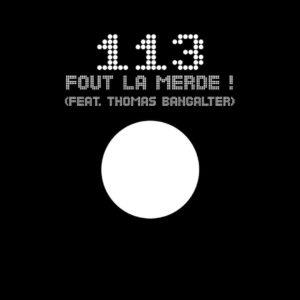 113 - Fout La Merde 2020 Reissue, 12" Maxi