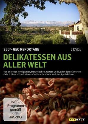Delikatessen aus aller Welt - 360° GEO Reportage (Arthaus, 2 DVDs)