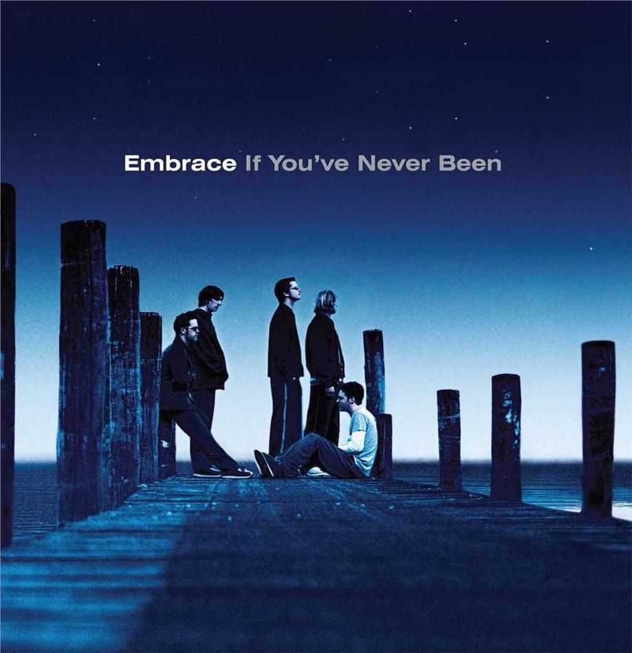 Embrace - If You've Never Been 2020 Reissue, Virgin, LP