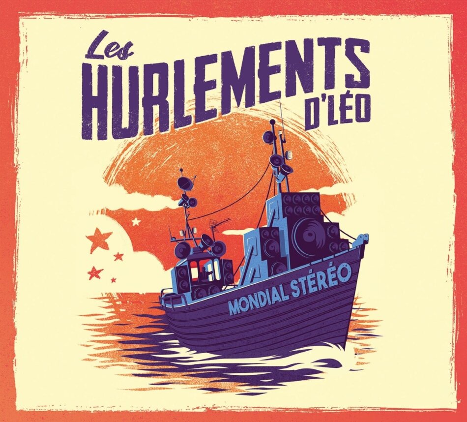 Les Hurlements d'Leo - Mondial Stereo