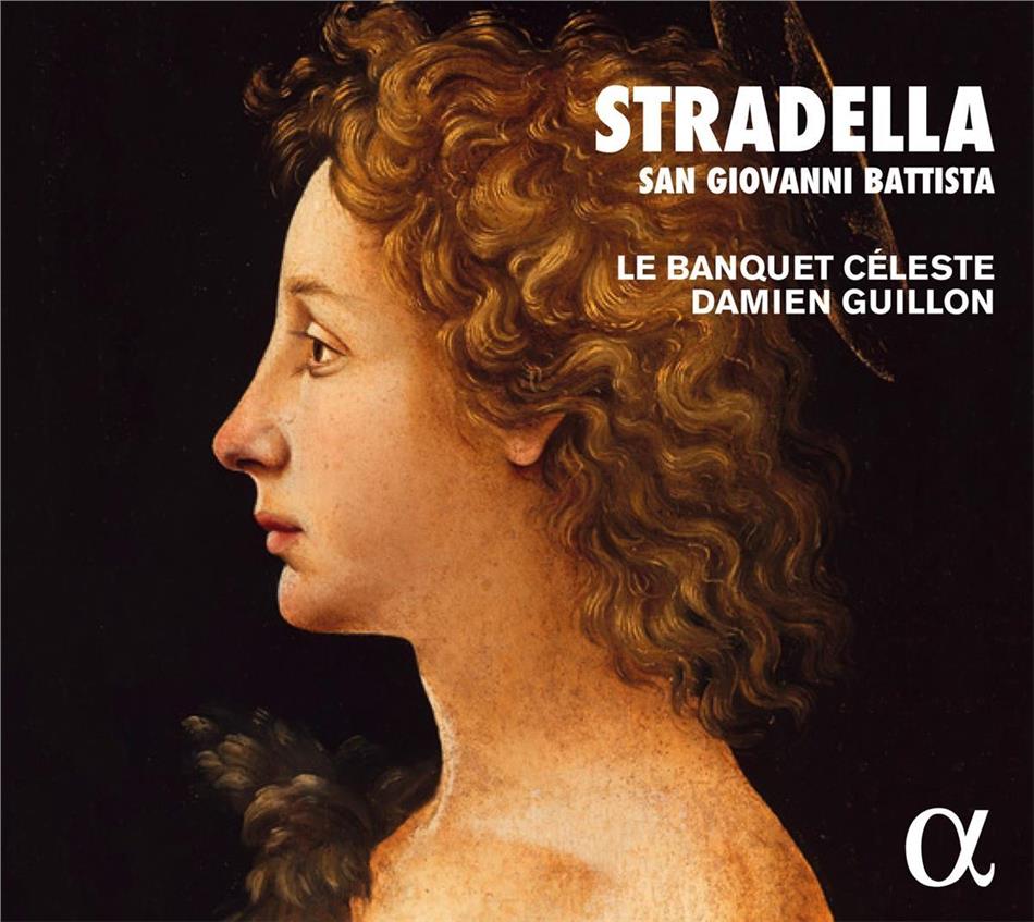 Banquet Celeste, Alessandro Stradella (1639-1682) & Damien Guillon - San Giovanni Battista
