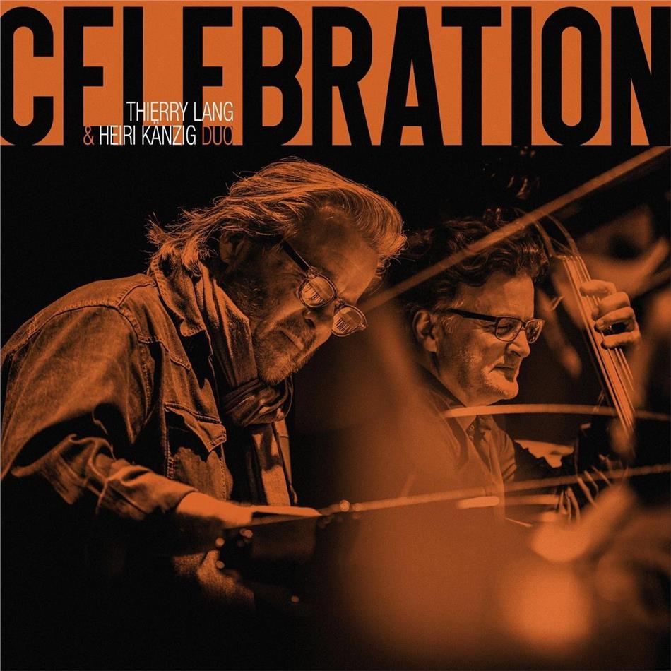 Thierry Lang & Heiri Känzig - Celebration