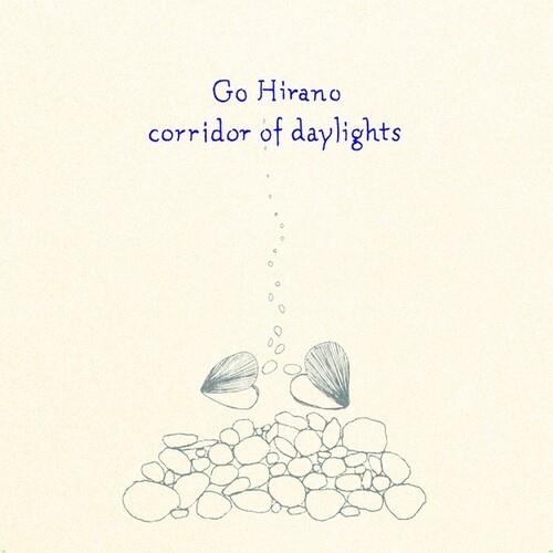Go Hirano - Corridor Of Daylights 2020 Reissue, Black Editions, LP