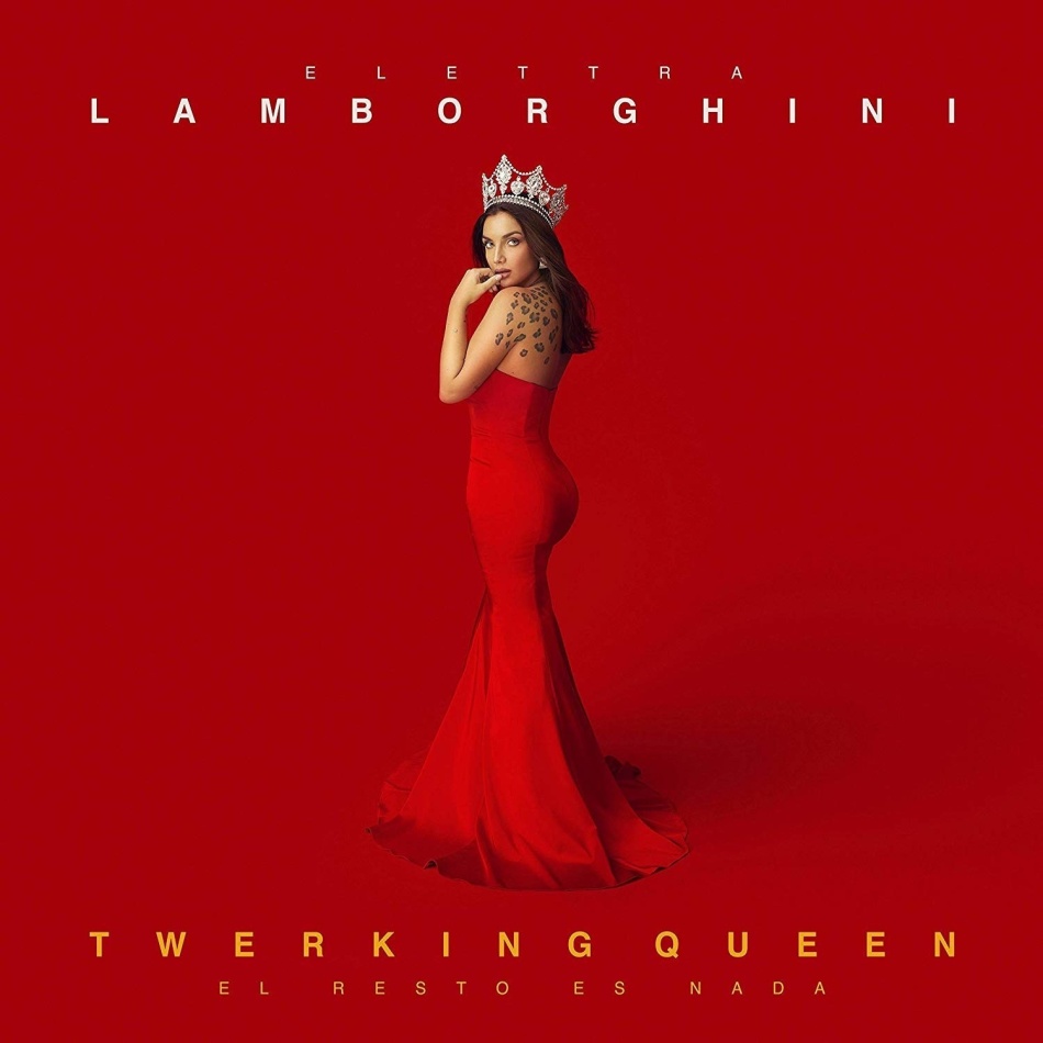 Elettra Lamborghini - Twerking Queen (El Resto Es Nada)