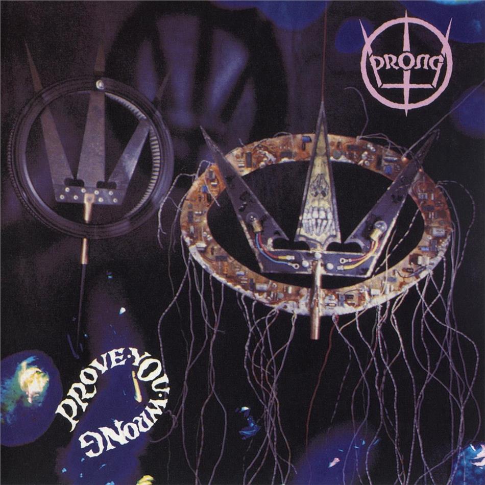 Prong - Prove You Wrong 2020 Reissue, Music On CD
