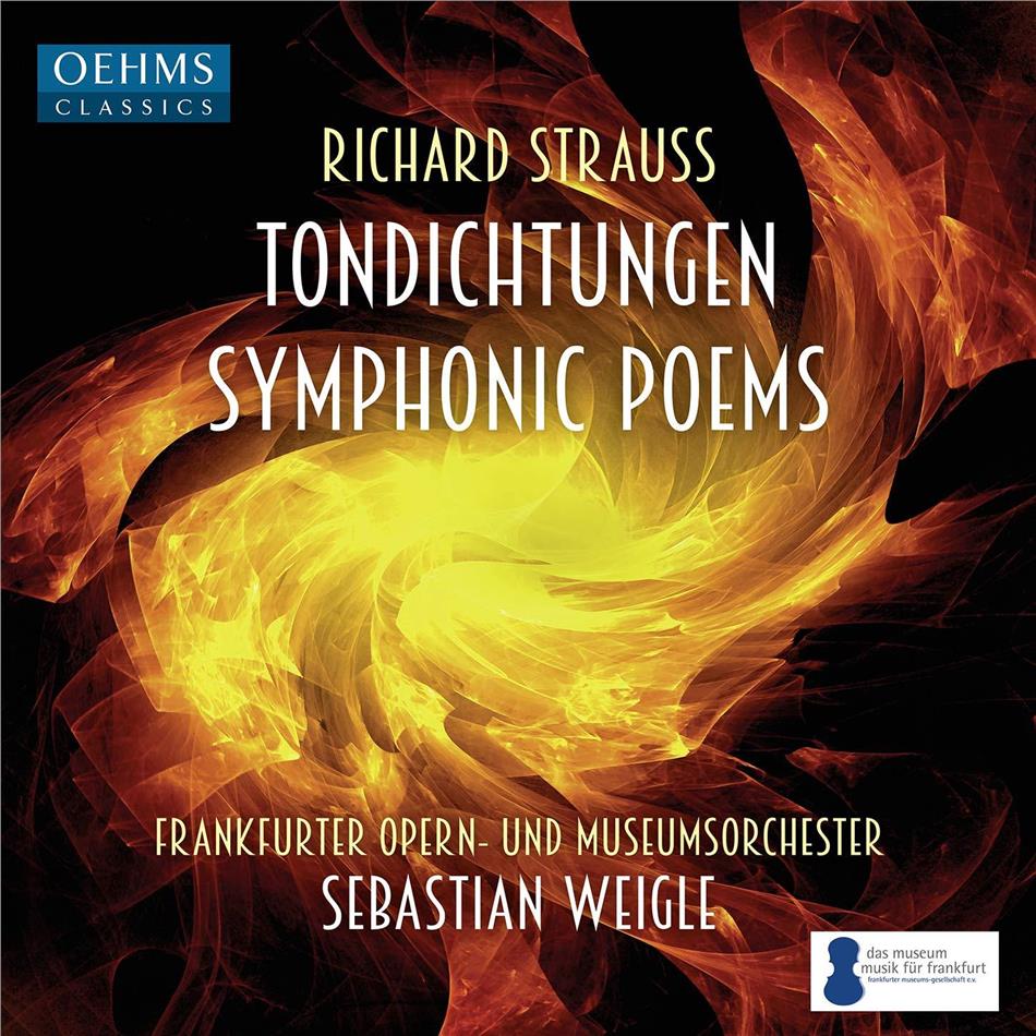 Richard Strauss (1864-1949), Sebastian Weigle & Frankfurter Opern- und Museumsorchester - Tondichtungen - Symphonic Poems