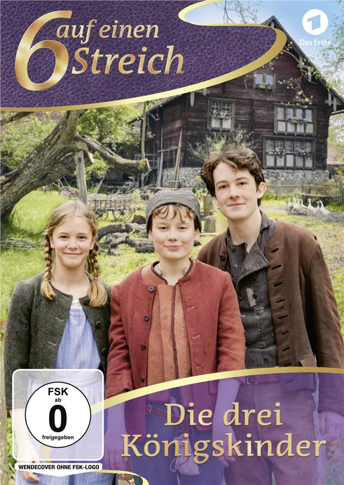 6 auf einen Streich - Die drei Königskinder
