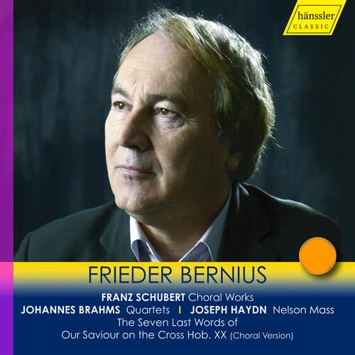 Kammerchor Stuttgart, Franz Schubert (1797-1828), Johannes Brahms (1833-1897), Franz Joseph Haydn (1732-1809) & Frieder Bernius - Choral Works, Quartets, Nelson Mass, Seven Last Words 4 CDs