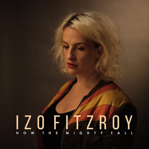 Izo Fitzroy - How The Mighty Fall LP
