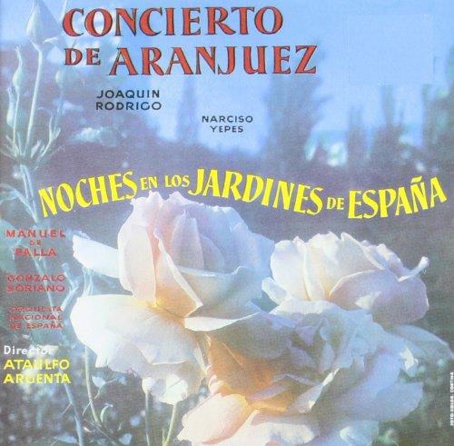 Joaquin Rodrigo (1901-1999), Joaquin Rodrigo (1901-1999), Manuel de Falla (1867-1946), Ataulfo Argenta, … - Concierto De Aranjuez / Noches en los Jardines de Espana