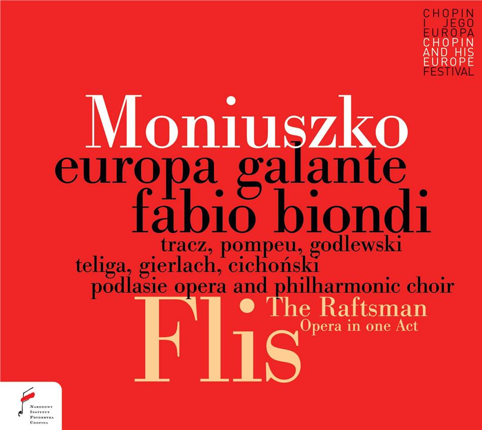 Fabio Biondi, Stanislaw Moniuszko (1819-1872), Ewa Tracz, Matheus Pompeu, Mariusz Godlewski, … - Flis - The Rafsman/Varsovie 2019