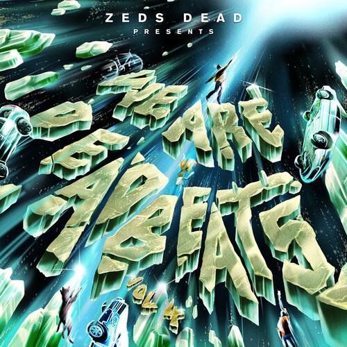 Zeds Dead - We Are Deadbeats 4 LP