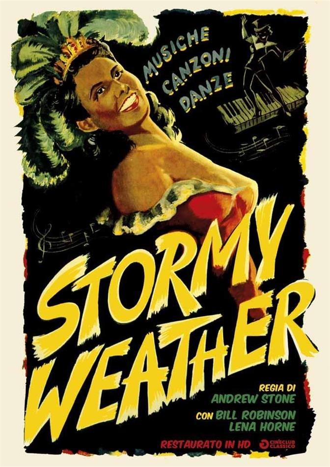 Stormy Weather (1943) Cineclub Classico, restaurato in HD, b/w, New Edition