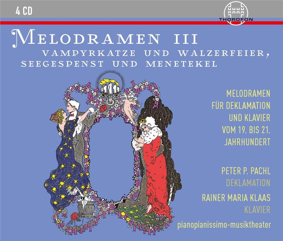 Peter P. Pachl & Rainer Maria Klaas - Melodramen III - Vampyrkatze und Walzerfeier, - Seegespenst und Menetekel 4 CDs