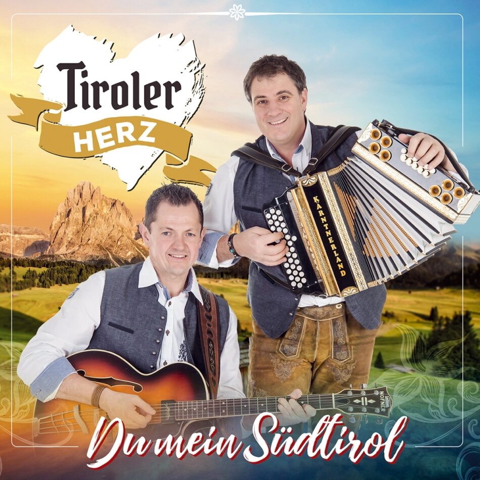 Tiroler Herz - Du mein Südtirol