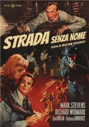 La strada senza nome (1948) (Noir d'Essai, n/b)